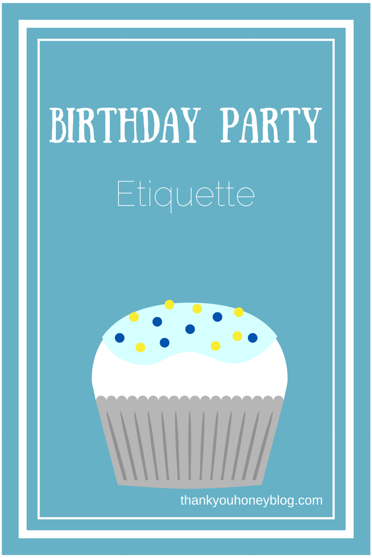 Birthday Party Etiquette