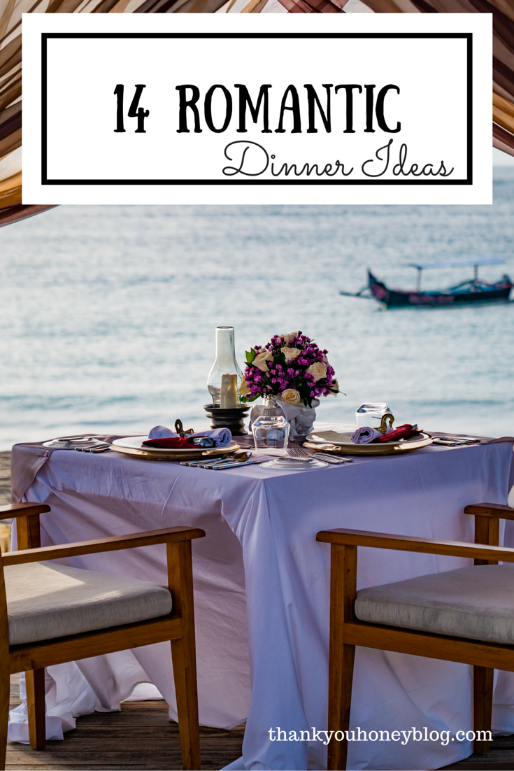 14 Romantic Dinner Ideas Thank You Honey