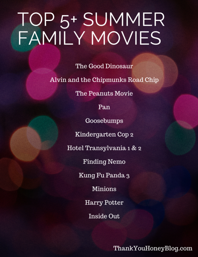 Top 5+ Summer Family Movies — Thank You Honey