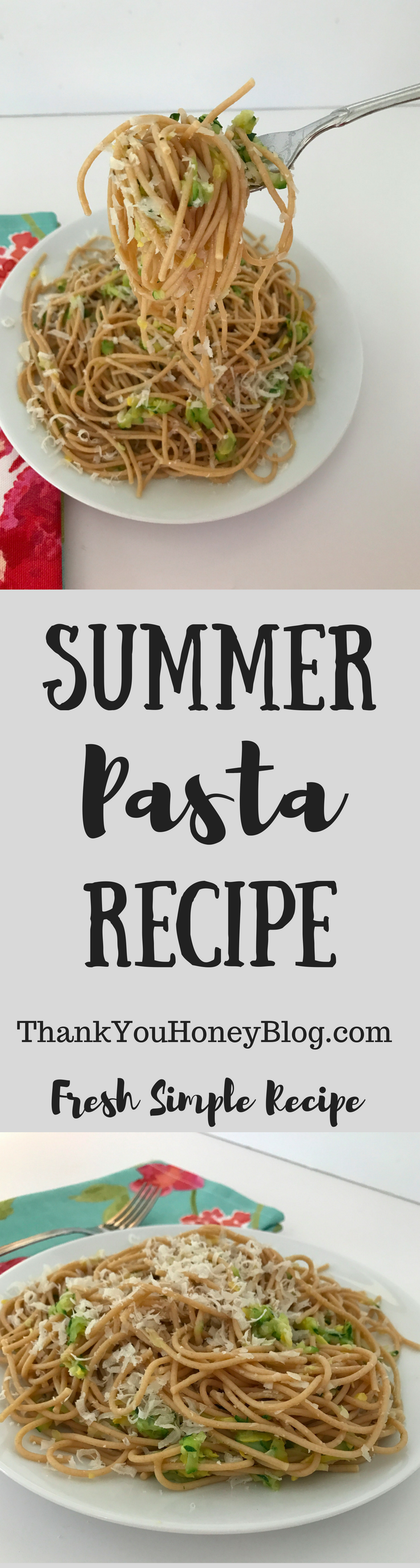 Summer Pasta Recipe, Recipe, Dinner, Main Dish, Pasta, Simple Meals, Clean Eating, Healthy, Summer, Healthy Meals, Supper, Pasta Night, Tutorial, ThankYouHoneyBlog.com